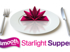 Smooth Radio’s Starlight Supper supported by top celebrity chefs 